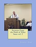 Sermons from the Desk of Elder Sams, Vol. 2