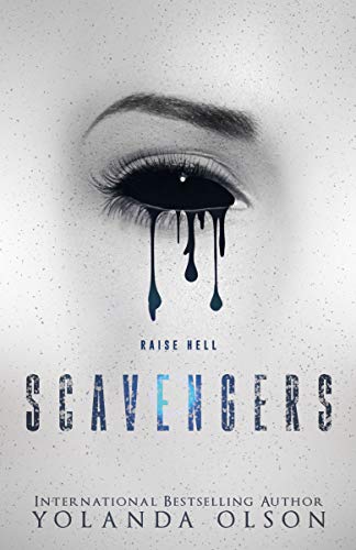 Scavengers (Malediction Duet #1)