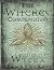 The Witches Compendium: An Illustrated Guide to All Things Wicca