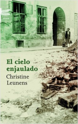 Portada de El cielo enjaulado, de Christine Leunens
