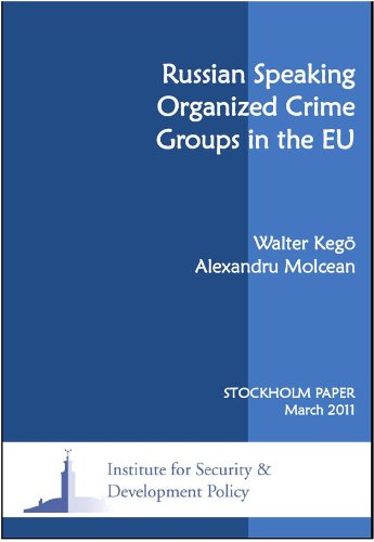 Russian Speaking Organized Crime Groups in the EU