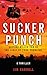 Sucker Punch: Getting Kille...