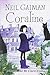 Coraline by Neil Gaiman