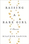 Raising a Rare Girl Book cover for Raising a Rare Girl