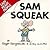 Sam Squeak by Roger Hargreaves