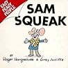 Sam Squeak (Easy Peasy People) Sam Squeak (Easy Peasy People)