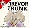Trevor Trunk (Easy Peasy People)