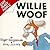 Willie Woof: An Easy Peasy person from Easy Peasy Island in the middle of the Terrific Ocean (Easy Peasy people)