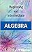 Beginning and Intermediate Algebra by Tyler Wallace