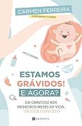 Estamos Grávidos! E Agora?