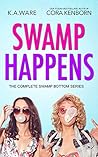 Swamp Happens: The Complete Swamp Bottom Series