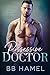 Possessive Doctor (Lofthous...