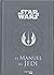 Star Wars : Le Manuel du Jedi