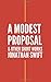 A Modest Proposal and Other...