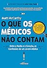 O que os Médicos Não Contam O que os Médicos Não Contam