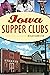 Iowa Supper Clubs