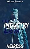 This Industry Ain...
