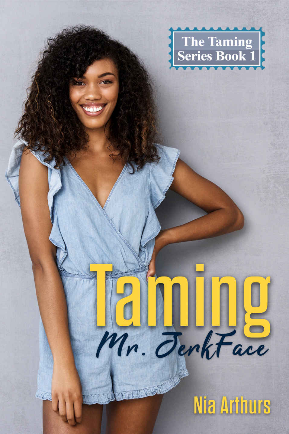 Taming Mr. Jerkface (Taming #1)