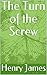 The Turn of the Screw