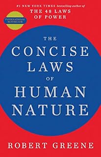 Concise Laws Of Human Nature by Robert Greene