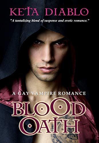 Blood Oath: A Gay Vampire Romance (Kindle Edition)