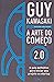 A arte do começo 2.0 by Guy Kawasaki A arte do começo 2.0 by Guy Kawasaki