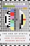 The Age of Static...