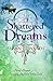 Shattered Dreams (Legacy of...