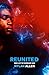 Reunited: Book 4 of the Gua...