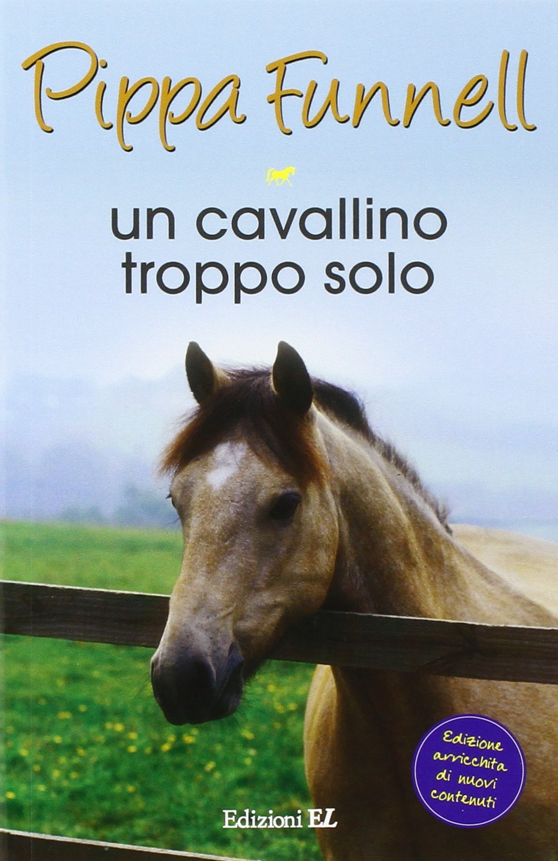 Un cavallino troppo solo (Tilly's Pony Tails, #15)