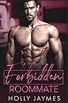 Forbidden Roommate (Forbidden Small Town Bad Boys)