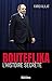 Bouteflika. L'histoire secrète: L'histoire secrète