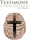 Testimony: A Trial of Faith