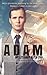 ADAM: My Literary Alter Ego...