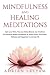 MINDFULNESS AND HEALING MED...