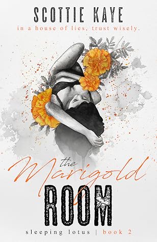 The Marigold Room (Sleeping Lotus, #2)