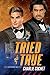 Tried & True (THIRDS, #10)