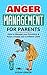 Anger Management for Parent...