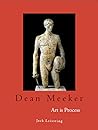 Dean Meeker: Art Is Process