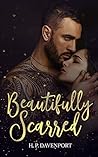 Beautifully Scarred by H.P. Davenport