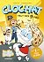 Clochat veut ses neuf vies #1, Tout va bien by Cindy Roy