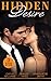 Hidden Desire: Enthralled by Moretti / A Game of Vows / Fortune's Secret Husband