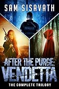 After The Purge: Vendetta (The Complete Trilogy)