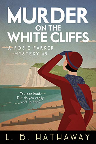 Murder on the White Cliffs (Posie Parker Mystery #8)