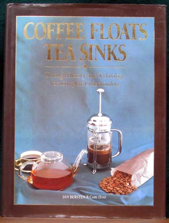 Coffee Floats, Tea Sinks: Through History and Technology to a Complete Understanding