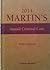 Martin's Annual Criminal Code, 2014 Edition,police Edition by Edward L. Greenspan