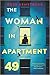 The Woman in Apartment 49: A Novel