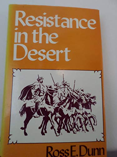 Resistance in the Desert. Moroccan Responses to French Imperialism 1881-1912 (Hardcover)