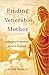 Finding Venerable Mother: A Daughter’s Spiritual Quest to Thailand