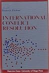 International Conflict Resolution International Conflict Resolution
